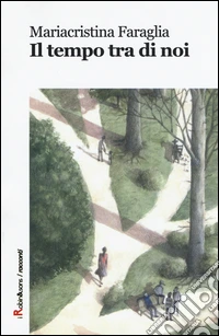 Il tempo tra di noi libro