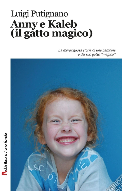 Anny e Kaleb (il gatto magico)