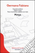 Concerto siciliano opera cinque. Motya libro