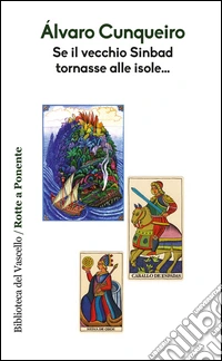 Se il vecchio Sinbad tornasse alle isole... libro