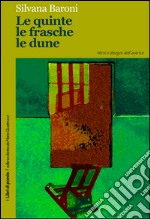 Le quinte le frasche le dune libro