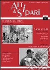 Atti & sipari (2012). Vol. 10 libro di D'Angeli C. (cur.) Iacono M. A. (cur.) Paduano G. (cur.)