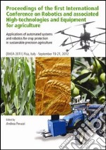 Proceedings of the first international conference on robotics and associated high-technologies and equipment for agriculture libro