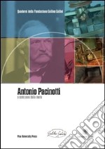 Antonio Pacinotti a cento anni dalla morte