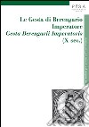 Le gesta di Berengario imperatore. «Gesta Berengarii Imperatoris» (X sec.) libro
