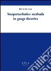 Nonperturbative methods in gauge theories libro