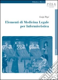 Elementi di medicina legale per infermieristica