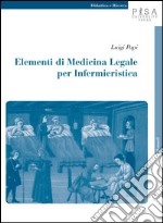 Elementi di medicina legale per infermieristica libro