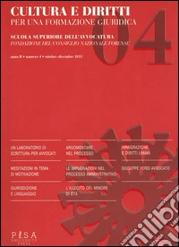 Cultura e diritti. Per una formazione giuridica (2013). Vol. 4 libro