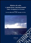 Diritto di asilo e protezione internazionale. Storie di migranti in Toscana libro