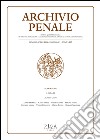 Archivio penale. Rivista quadrimestrale di diritto, procedura e legislazione penale, speciale, europea e comparata (2014). Vol. 1 libro