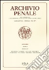 Archivio penale. Rivista quadrimestrale di diritto e legislazione penale speciale, europea e comparata (2014). Vol. 2 libro