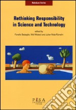 Rethinking responsibility in science and technology