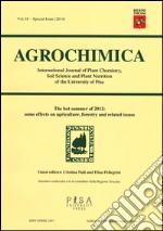 Agrochimica. The hot summer of 2012: some effects on agriculture, forestry and related issues libro