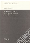 M. Terenzio Varrone, De vita populi romani. Introduzione e commento libro