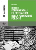 Diritti fondamentali e letteratura nella formazione forense