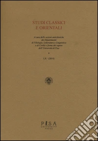 Studi classici e orientali (2014). Vol. 60
