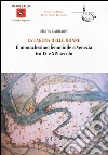 La laguna delle donne. Il monachesimo femminile a Venezia tra IX e XIV secolo libro