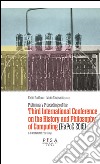 Preliminary proceedings of the Third International Conference on the history and philosophy of computing libro