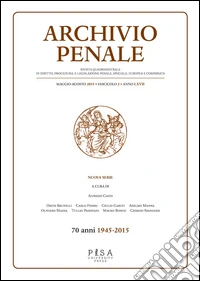 Archivio penale. Rivista quadrimestrale di diritto e legislazione penale speciale, europea e comparata (2015). Vol. 2 libro