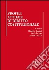 Profili attuali di diritto costituzionale libro