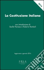 La Costituzione italiana. Aggiornata a gennaio 2016 libro