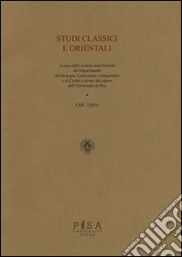 Studi classici e orientali (2016). Vol. 62