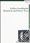 Italian carolingian historical and poetic texts libro