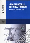 Analisi e modelli di segnali biomedici. Con CD-ROM libro