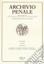 Archivio penale. Rivista quadrimestrale di diritto, procedura e legislazione penale, speciale, europea e comparata (2016). Vol. 2 libro