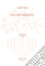 Egitto e Vicino Oriente. Ediz. italiana e inglese (2016) libro