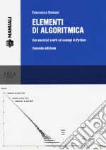 Elementi di algoritmica. Con esercizi ed esempi in Python libro