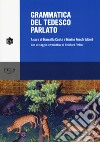 Grammatica del tedesco parlato libro