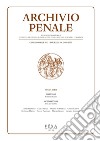 Archivio penale. Rivista quadrimestrale di diritto, procedura e legislazione penale, speciale, europea e comparata (2017). Vol. 1: Gennaio-Aprile libro di Gaito A. (cur.)