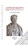 Leopoldo Galeotti. Un notabile dell'Italia unita libro