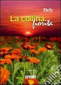 La collina fiorita libro