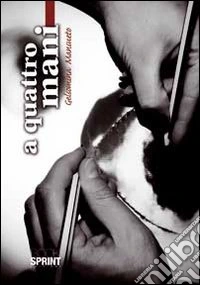 A quattro mani libro