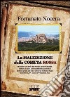 La maledizione della cometa rossa libro di Nocera Fortunato