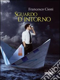 Sguardo D'intorno libro