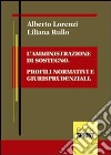 L'amministrazione di sostegno. Profili normativi e giusrisprudenziali libro