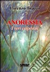 Anoressia. I veri colpevoli libro di Bracco Lorenzo