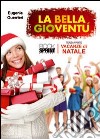 Vacanze di Natale. La bella gioventù. Vol. 3 libro