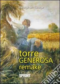 Torre generosa remake