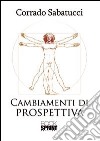 Cambiamenti di prospettiva libro