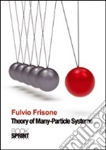 Theory of many-particle systems libro