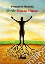 Verde rosso rosso libro