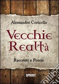 Vecchie realtà