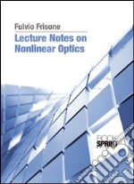 Lecture notes on nonlinear optics libro