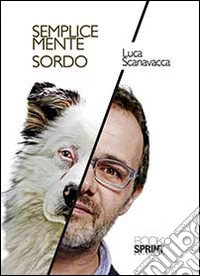 Semplicemente sordo
