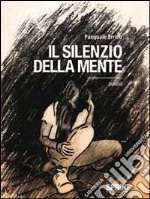 Il silenzio della mente